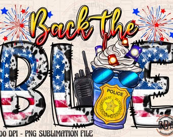 Back the Blue PNG: USA Flag, Police 4th of July Design (Digital Download)
