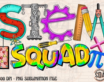 STEM Squad Png: Science Teacher Sublimation Design (Digital Download)