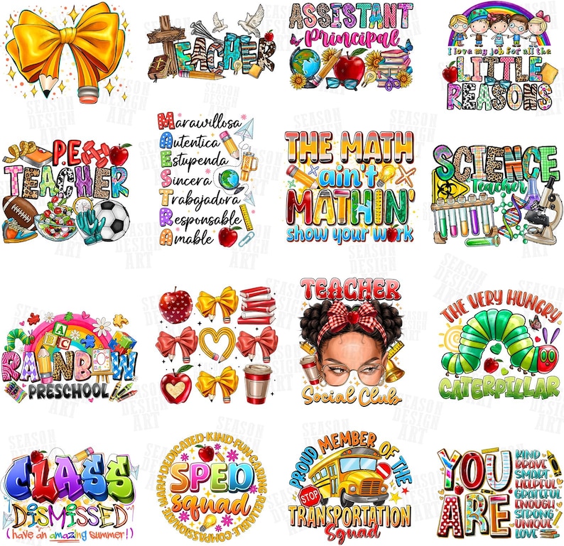 May include: A collection of colorful graphic designs featuring school-themed elements. Designs include text like "Teacher," "Assistant Principal," and "Rainbow Preschool." Other designs feature apples, pencils, and a school bus.