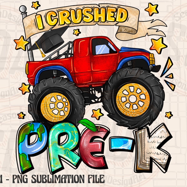 Ready to Crush Pre-K png, Monster Truck Png Sublimation Design, Back To School Png, Preschool png, Boys png, Kids png, Digital Download