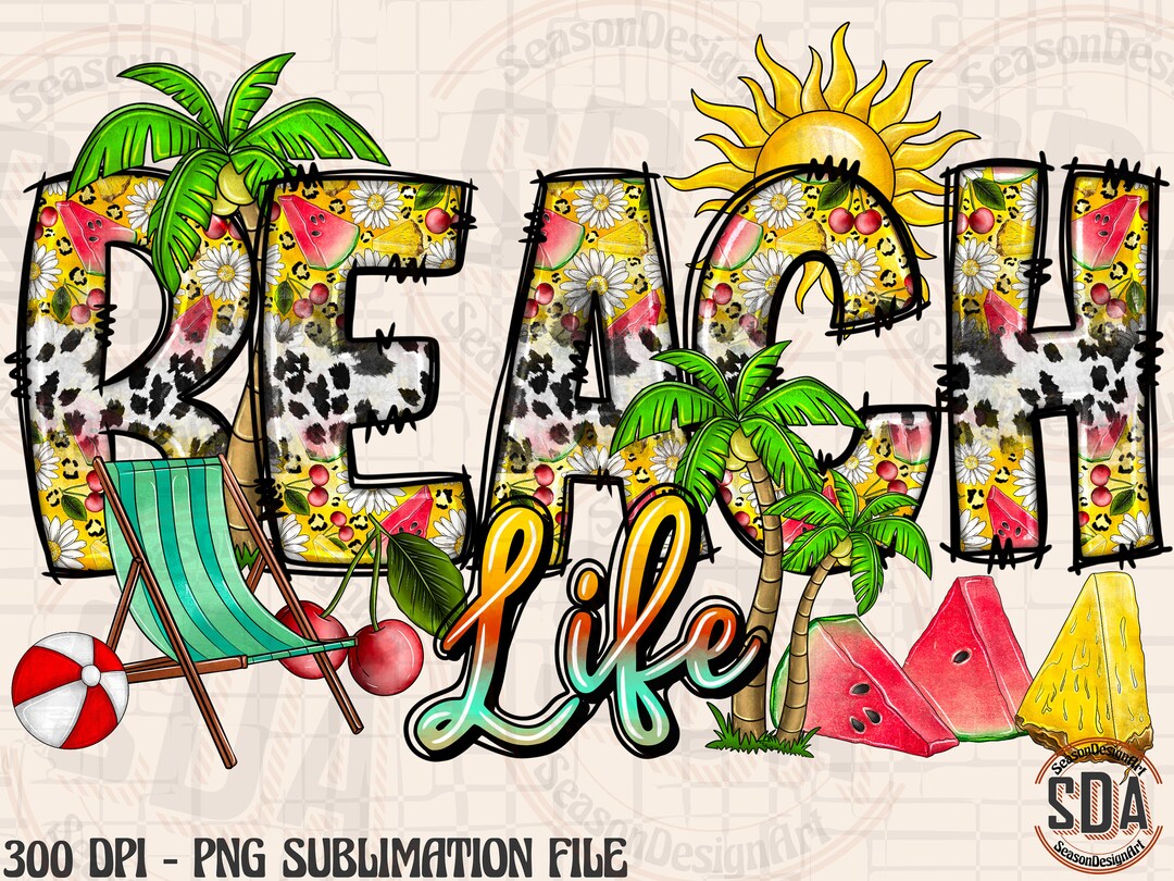 Beach Life Png, Summer Design, Beach Png, Watermelon,summer Sublimation ...