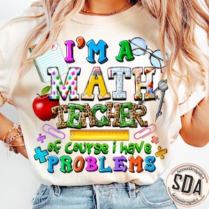 Math Teacher Problems PNG - Back To School Sublimation Design (Digital Download)
