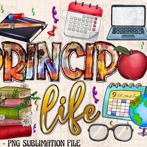 Principal Life Png Sublimation Design, Principal Png, Principal Equipment Png, Principal Life Clipart, Back To School Png, Digital Download
