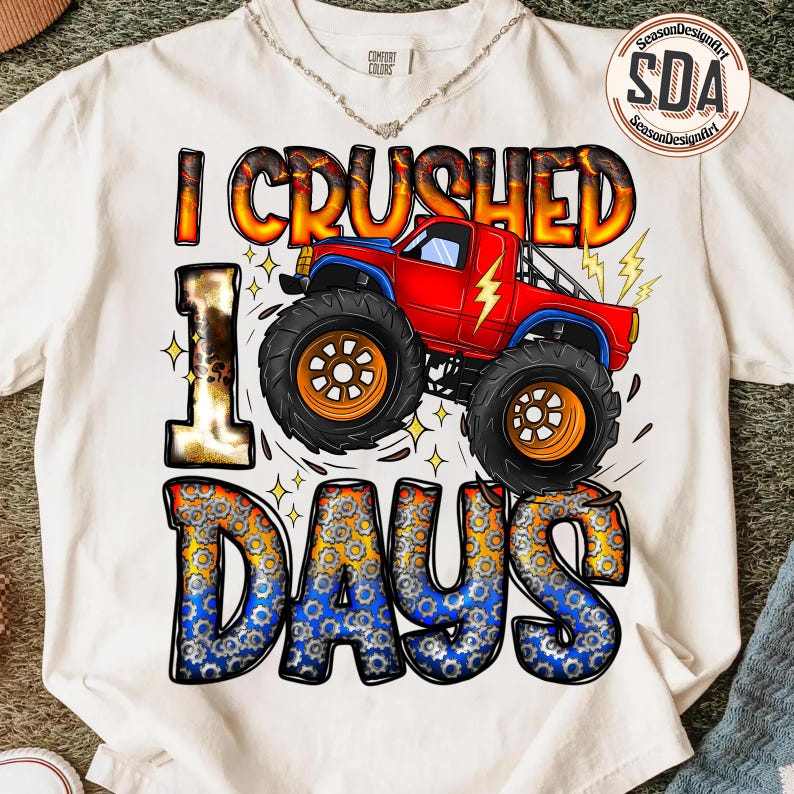 I Crushed 100 Days Png, Monster Truck School Design Png, 100th Day Of School Png, Kids School Png, Digital Download image 2