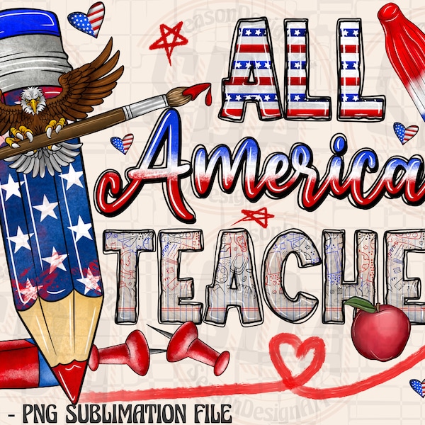 All American Teacher Png Sublimation Design Download, 4th of July Png, American Flag Png, Western USA Png,Sublimate Designs,Independence day