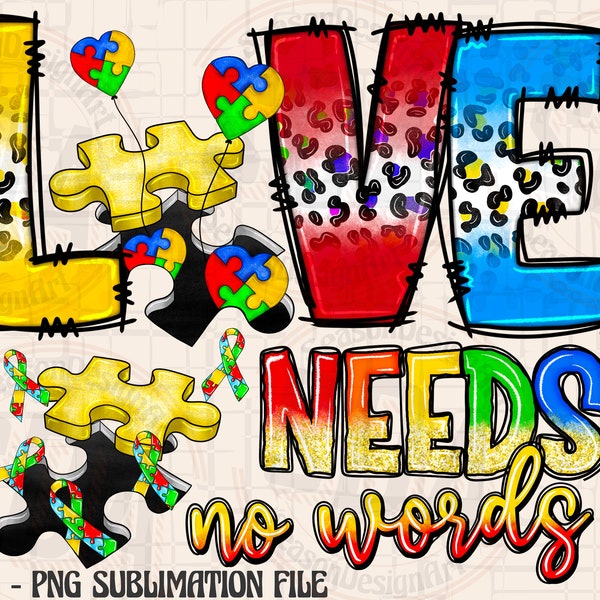 Love Needs No Words png, sublimation design download, Autism Awareness png, Autism Coffee, Autism Life png, Digital download, puzzle png