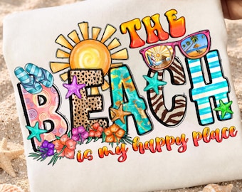 The Beach Is My Happy Place Png, Beach Life Png, Digital Downloads, Beach, Sublimation Design,Sunset Png,Summer Life,Sublimation,Love Summer