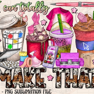Small business i can totally make that png sublimation design download, small business owner png, Coffee png, sublimate designs download