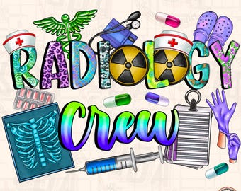 Radiology Crew PNG: Sublimation Design Download