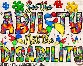Autism Awareness PNG: See the Ability Sublimation Design (Digital Download)