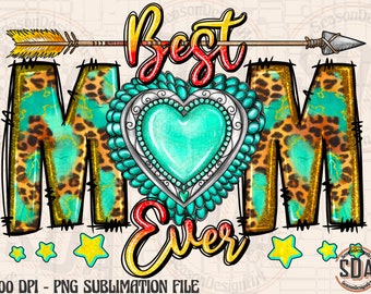 Best mom ever Mother's Day png sublimation design download, mom with floral png, Mother's Day png, mom png, sublimate designs download