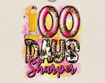100 Days Sharper PNG: Western School Sublimation Design (Digital Download)
