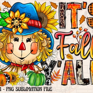 It&#39;s Fall Y&#39;all Png, Fall Rag Doll, Sublimation Design, Scarecrow, Hello Fall Png, Pumpkin Png, Thankful, Fall Leaves Png, Digital Download