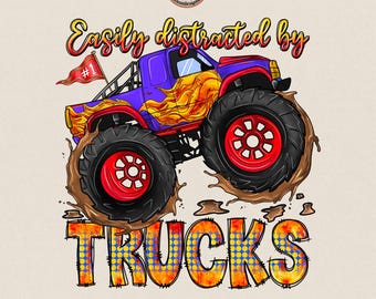 Monster Truck PNG, Easily Distracted Design, Kids Monster Truck PNG, Boy Truck Shirt Sublimation Design, Easter Boy PNG Download