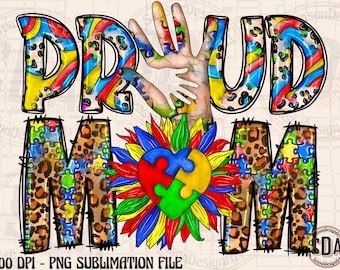 Autism Proud Mom PNG: Sublimation Design Download