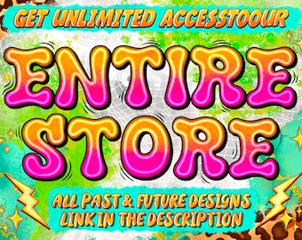 Entire Store Bundle, All Past and Future Designs, Commercial Use License, Google Drive Access, Whole Etsy Shop, PNG Bundle, Digital Download