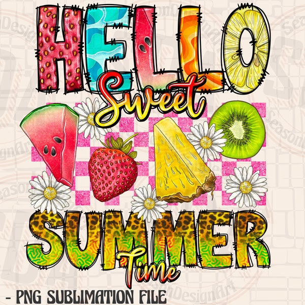 Hello Sweet summer time png sublimation design download, summer png designhello summer png, summer fruits png, sublimate designs download