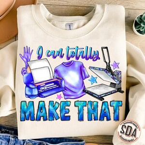 Small business i can totally make that png sublimation design download, small business owner png, boss babe png, sublimate designs download