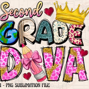 Second Grade Diva PNG, Girl 5th Grade Png, Back to School, First Day of School,Second Grade Png,sublimation design download,Digital download