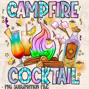 Campfires And Cocktails Png, Western, Camp Png, Camp Fire, Cocktails, Camping Design, Tequila, Margarita,Digital Download,Sublimation Design