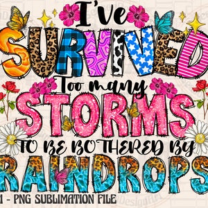 Inspirational Quote Sublimation Design: Storms & Raindrops (PNG Digital Download)