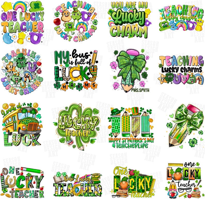 May include: A collection of colorful St. Patrick's Day themed designs with text like "One Lucky Teacher," "Lucky Charms," and "Happy St. Patrick's Day." The designs feature rainbows, shamrocks, pencils, and leprechauns.