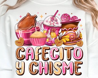Cafecito Y Chisme PNG: Mexican Coffee Sublimation Design (Digital Download)