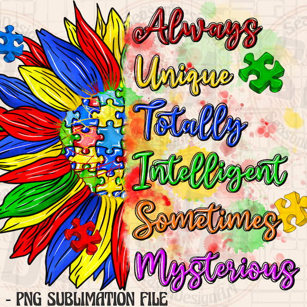 Always Unique Totally Interesting Sometimes Mysterious png sublimation design download, Autism Awareness png, sublimate designs download