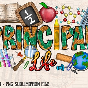 Principal Sublimation PNG, Assistant principal, Back to School, Principal Life, School Principal,Teacher Appreciation,Teacher Png, Art life