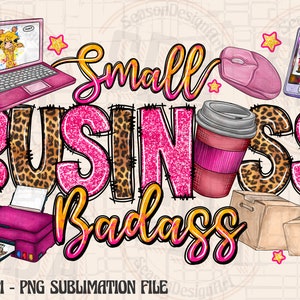 Small Business Badass Png, I Can Totally Make That, Western, Tshirt, Small Business, Printer Design, Instant Download, Sublimation Design