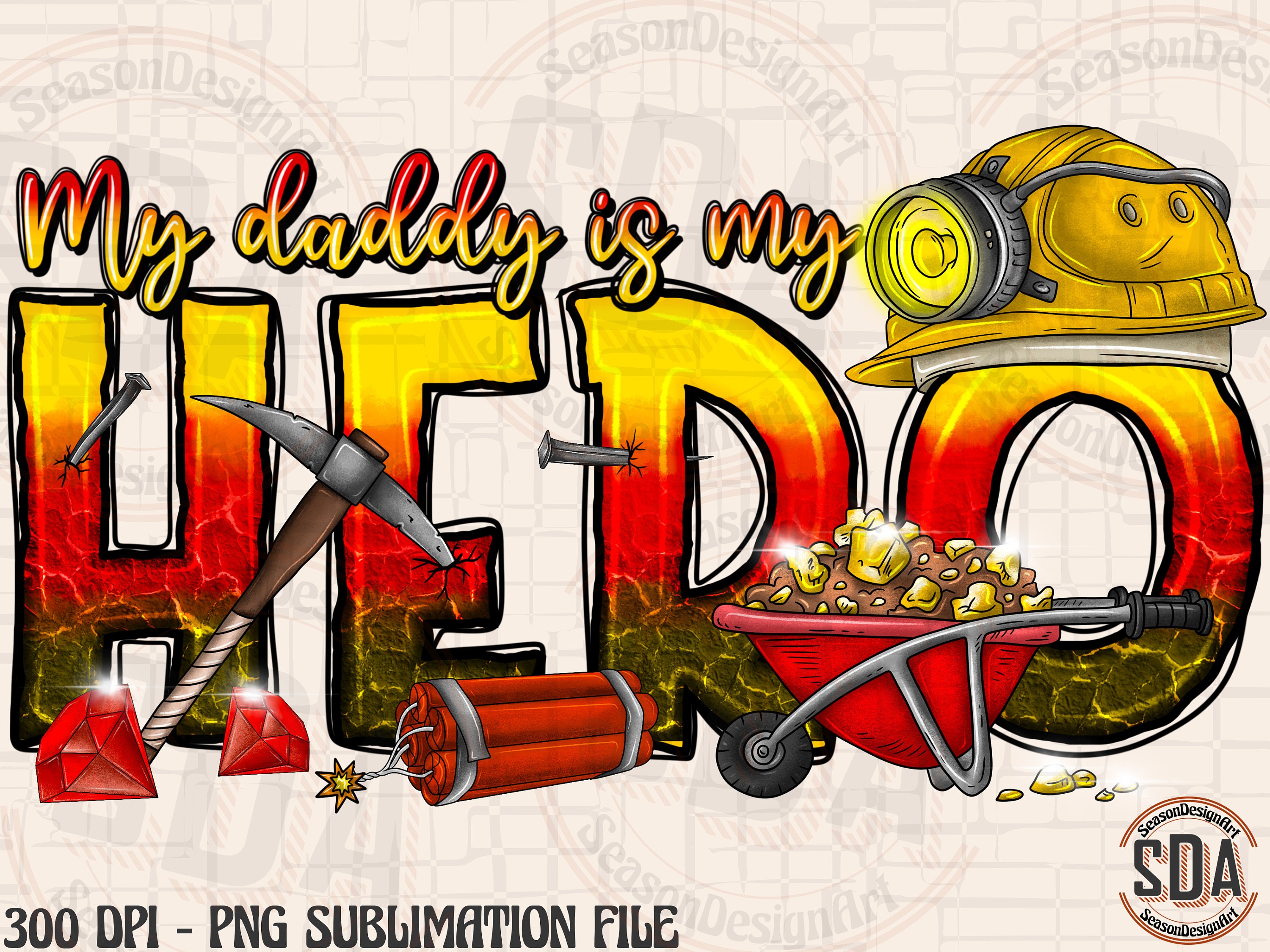 My Dad is My Hero PNG Sublimation Designs (Instant Download) 