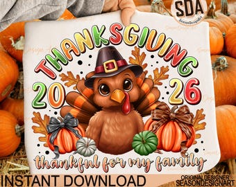 Thanksgiving 2026 Thankful for my Family png, Thanksgiving Family Reunion, Thanksgiving png, Thankful Png, Autumn Png, Digital Download