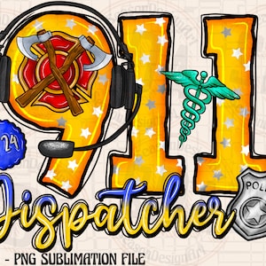 911 Dispatcher Png, Sublimation Design, Emergency Dispatcher Png, Dispatcher life Png, Dispatcher Design Png, 911 Operator,Digital Downloads