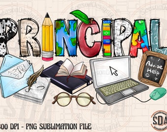 Principal Life Sublimation PNG: Teacher Appreciation (Digital Download)