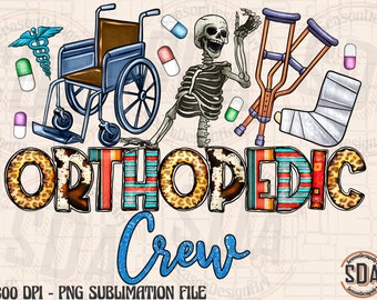 Könnte beinhalten: Ein farbenfrohes Grafikdesign mit dem Text "ORTHOPEDIC Crew" im Südwest-Stil. Das Design beinhaltet einen Rollstuhl, Krücken, ein gebrochenes Bein und ein Skelett.