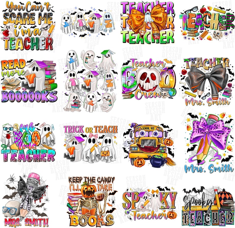 May include: A collection of Halloween-themed teacher designs. The designs feature ghosts, pumpkins, bats, pencils, and books. Text includes "You Can't Scare Me I'm a Teacher", "Read More Books", "Boo Crew", and "Spooky Teacher".
