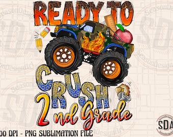 Ready to Crush School 2nd Grade PNG, Second Grade PNG, 2nd Grade Clipart, Love School,School Png,Teacher,Sublimation Design,Instant Download