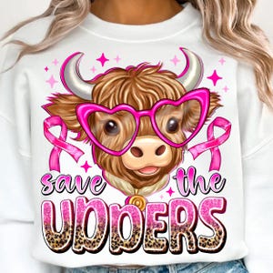 Save the udders png sublimation design download, Breast Cancer png, Cancer Awareness png, Cow png, cute Cow png, sublimate designs download