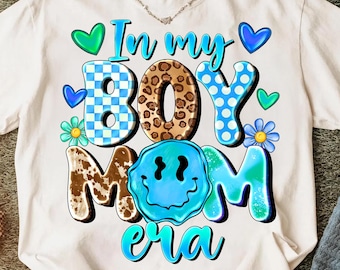 In My Boy Mom Era, Boy Mama Png, Boy Mom Png, Mom Life Png, Mom Png Cut File For Cricut, Boy Mom Shirt Png, Mother’s Day Png,Mom Of Boys Png