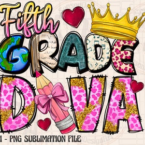 Fifth Grade Diva PNG, Girl 5th Grade Png, Back to School, First Day of School, Fifth Grade Png, sublimation design download,Digital download