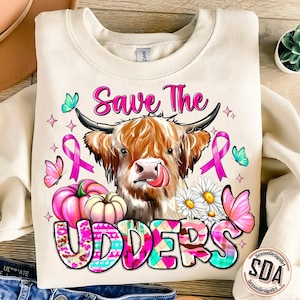 Save the udders png sublimation design download, Breast Cancer png, Cancer Awareness png, Cow png, cute Cow png, sublimate designs download