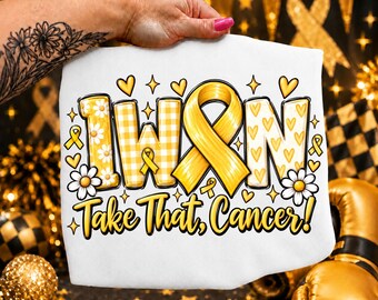 Childhood Cancer, I Won Take That Cancer, Gold Ribbon Png, Cancer Survivor Png, Fight Cancer Png, Cancer Warrior Png, September Gold Png