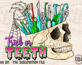 Trick Or Teeth Skull - Halloween Dental PNG Sublimation (Digital File)
