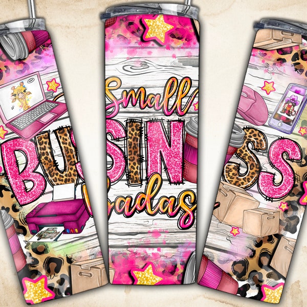 Small Business Badass Tumbler Png, 20oz Skinny Tumbler Png, Small Business Tumbler Png,I Can Totally Make That Png, Sublimation Design, Boss