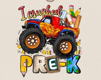 Puede incluir: Una colorida ilustración presenta un camión monstruo rojo con llamas, el texto "I crushed PRE-K" y útiles escolares. El camión tiene neumáticos negros grandes y llantas doradas. También se incluyen lápices y un cuaderno. El texto "SeasonDesignART" está en la parte inferior.