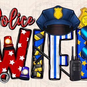 Police Wife Png File, Police Wife Png, Police Design, Police Wife Clipart,Digital Download,Wife Png,Police Sublimation Design,Back the Blue