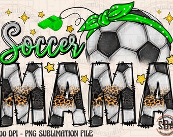 Leopard Soccer Mama PNG: Sports Design (Digital Download)