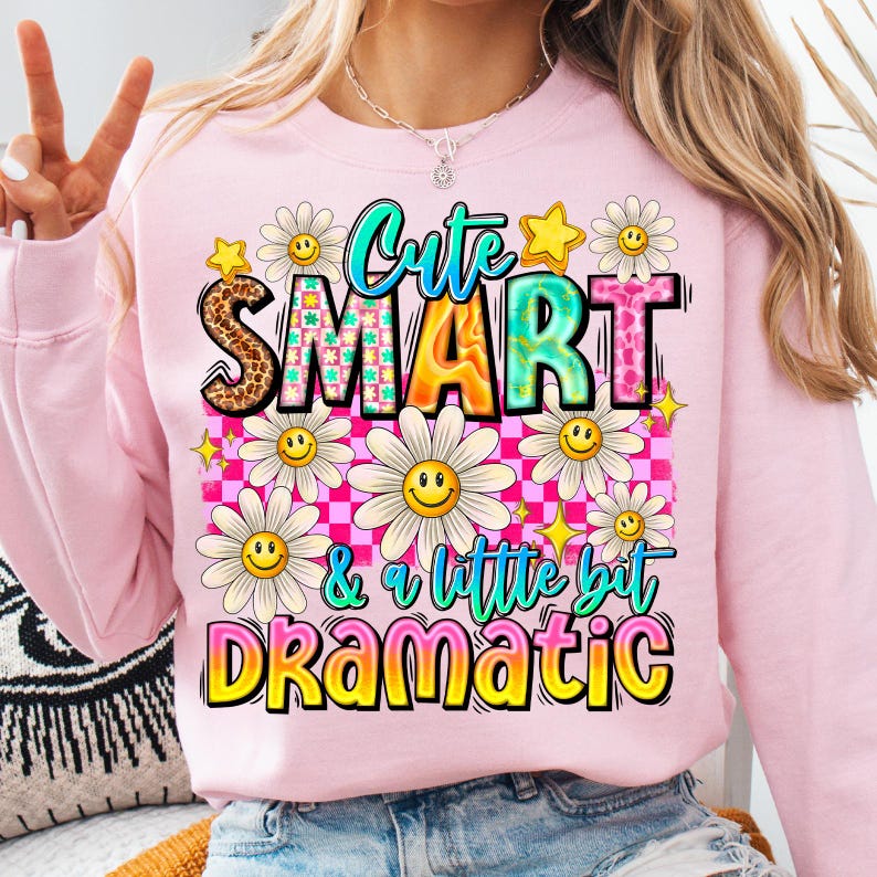 Cute smart a little dramatic png sublimation design download, daisies png design, groovy png, sublimate designs download image 7