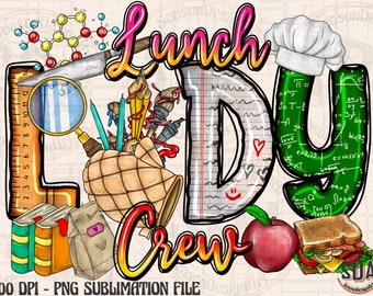Lunch Lady Crew PNG: Sublimation Design (Digital Download)