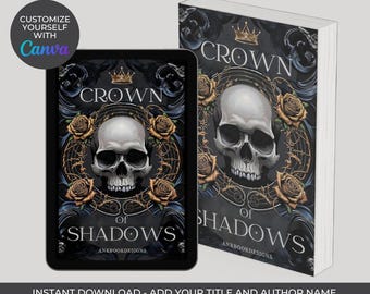 May include: Book cover mockup featuring a skull with a crown on its head, surrounded by roses and ornate details. The text "Crown of Shadows" is displayed on the cover.